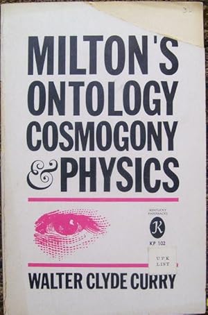 Seller image for Milton's Ontology Cosmogony & Physics for sale by Wordbank Books