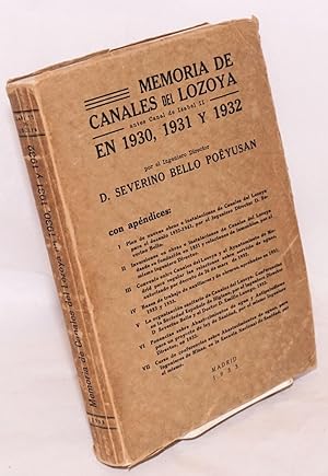 Memoria de Canales del Lozoya en 1930, 1931 y 1932; antes Canal de Isabel II