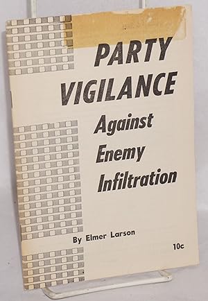 Party vigilance against enemy infiltration