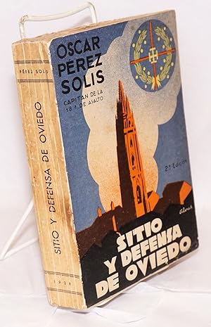 Seller image for Sitio y defensa de Oviedo; prlogo del General Aranda for sale by Bolerium Books Inc.