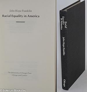 Image du vendeur pour Racial equality in America mis en vente par Bolerium Books Inc.