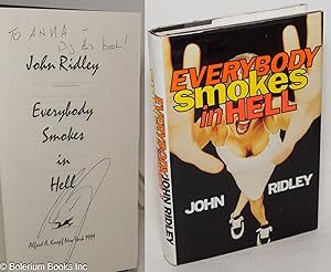 Imagen del vendedor de Everybody smokes in hell a la venta por Bolerium Books Inc.