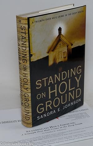 Standing on holy ground; a triumph over hate crime in the deep south