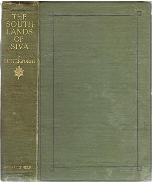 The Southlands of Siva: Some Reminiscences of Life in Southern India.