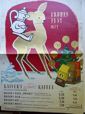 An alle Haushaltungen! Frohes (Weihnachts-) Fest mit Kaiser's Fest-Kaffee.