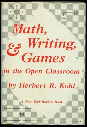Bild des Verkufers fr MATH, WRITING, & GAMES In the Open Classroom zum Verkauf von Inga's Original Choices