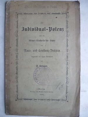 Imagen del vendedor de Die Individual-Potenz und die Mentzel-Weckherlin'sche Schule der Race- und Constanz-Doktrin. a la venta por Ostritzer Antiquariat