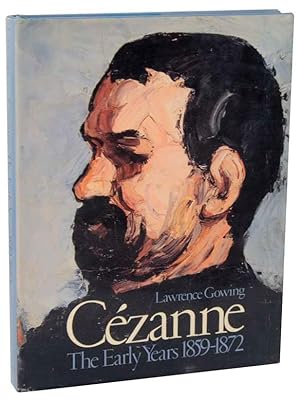 Imagen del vendedor de Cezanne: The Early Years 1859-1873 a la venta por Jeff Hirsch Books, ABAA