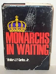 Seller image for Monarchs In Waiting for sale by G W Jackson