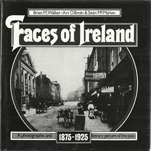 Imagen del vendedor de Faces of Ireland, 1875 - 1925. a la venta por Saintfield Antiques & Fine Books