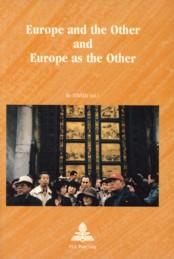 Seller image for Europe and the other and Europe as the other for sale by Antiquariaat Parnassos vof