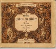 Seller image for F�nfzig Fabeln f�r Kinder nebst einem ernsthaften Anhange for sale by Antiquariaat Parnassos vof