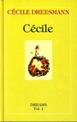 Seller image for C�cile. Dreams, Vol. 1 for sale by Antiquariaat Parnassos vof