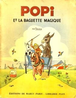Seller image for Popi et la baguette magique for sale by Antiquariaat Parnassos vof