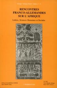 Immagine del venditore per Rencontres Franco-Allemandes sur l'Afrique. Lettres, science humaines et sociales venduto da Antiquariaat Parnassos vof