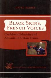 Black skins, French voices. Caribbean ethnicity and activism in urban France