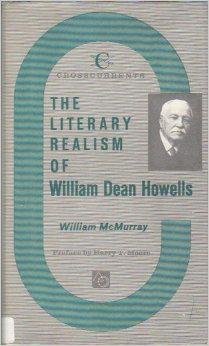 The Literary Realism Of William Dean Howells