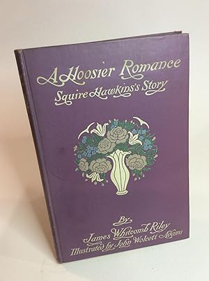A HOOSIER ROMANCE. Illustrated by John Wolcott Adams