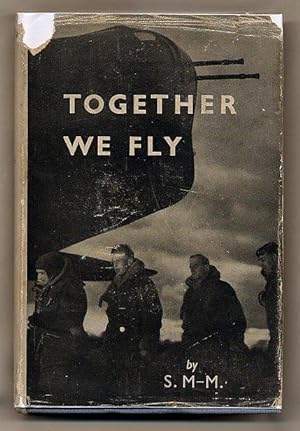 Imagen del vendedor de Together We Fly; A Salute to Airmen a la venta por Little Stour Books PBFA Member