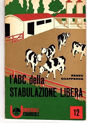 L'Abc della Stabulazione Libera