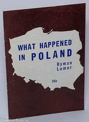 Imagen del vendedor de What happened in Poland a la venta por Bolerium Books Inc.