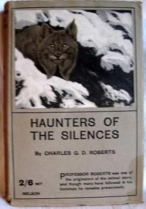 The Haunters of the Silences : A Book of Animal Stories