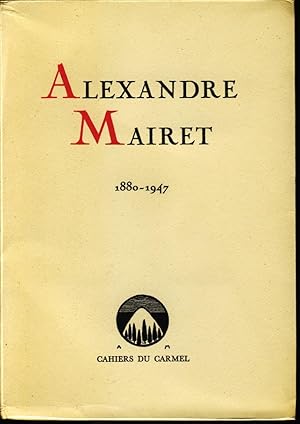 Alexandre Mairet 1880-1947