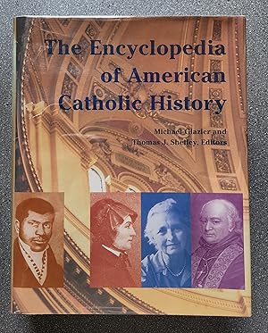 Seller image for The Encyclopedia of American Catholic History for sale by Books on the Square