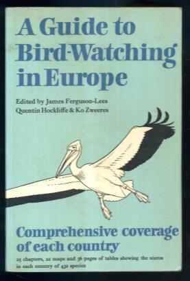 Immagine del venditore per A Guide to Bird-Watching in Europe venduto da Lazy Letters Books