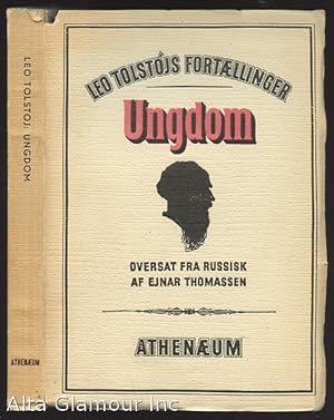 Image du vendeur pour UNGDOM Leo Tolstojs Fortaellinger mis en vente par Alta-Glamour Inc.