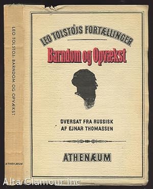 Imagen del vendedor de BARNDOM OG OPVAEKST Leo Tolstojs Fortaellinger a la venta por Alta-Glamour Inc.