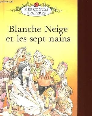 Immagine del venditore per BLANCHE NEIGE ET LES SEPT NAINS venduto da Le-Livre