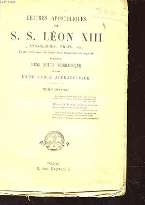 Image du vendeur pour LETTRES APOSTOLIQUES DE S. S. LEON XIII ENCYCLIQUES, BREFS TOME SECOND mis en vente par Le-Livre