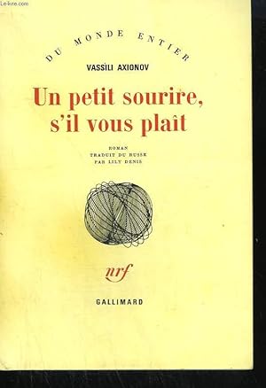 Seller image for UN PETIT SOURIRE, S'IL VOUS PLAIT. for sale by Le-Livre