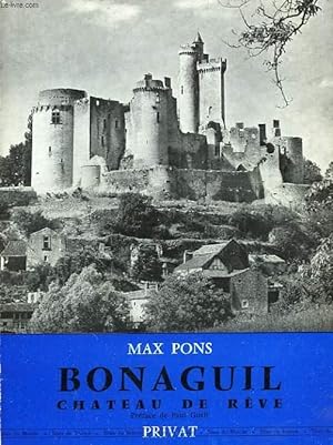 Seller image for BONAGUIL, CHATEAU DE REVE for sale by Le-Livre