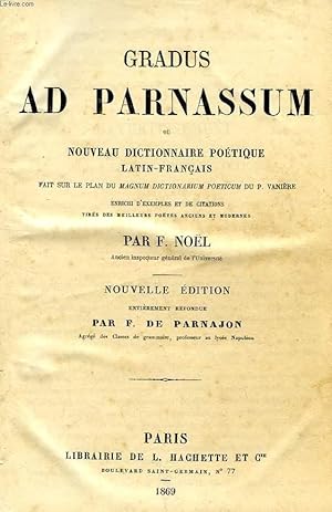Seller image for GRADUS AD PARNASSUM, OU DICTIONNAIRE POETIQUE LATIN-FRANCAIS for sale by Le-Livre