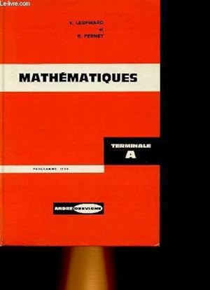 Immagine del venditore per MATHEMATIQUES CLASSE TERMINALE A. venduto da Le-Livre