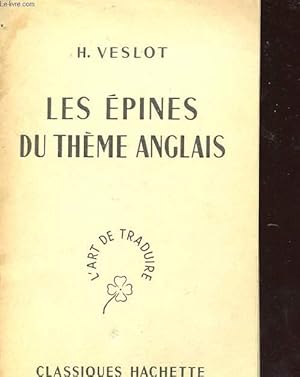 Bild des Verkufers fr LES EPINES DU THEMES ANGLAIS zum Verkauf von Le-Livre