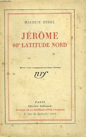 Image du vendeur pour JEROME 60 LATITUDE NORD. mis en vente par Le-Livre