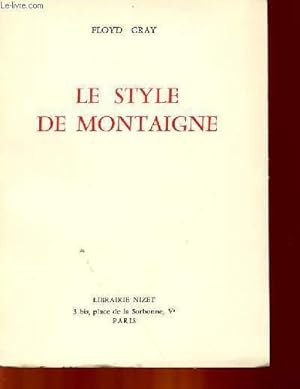 Bild des Verkufers fr LE STYLE DE MONTAIGNE zum Verkauf von Le-Livre
