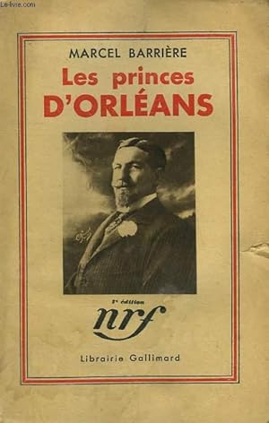 Seller image for LES PRINCES D'ORLEANS. for sale by Le-Livre