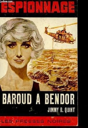 Seller image for BAROUD A BENDOR for sale by Le-Livre