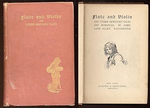 Flute And Violin And Other Kentucky Tales And Romances