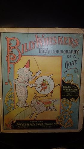 Seller image for Billy Whiskers the autobiography of a Goat ( 1st Book in the Series ) for sale by Bluff Park Rare Books
