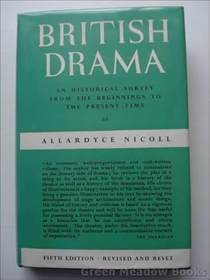 BRITISH DRAMA An Historical Survey From The Beginnings To The Present Time