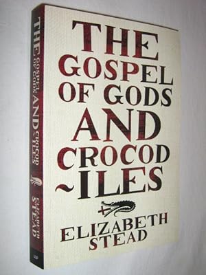 The Gospel of Gods and Crododiles
