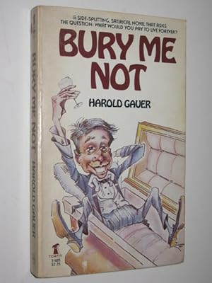 Seller image for Bury Me Not for sale by Manyhills Books