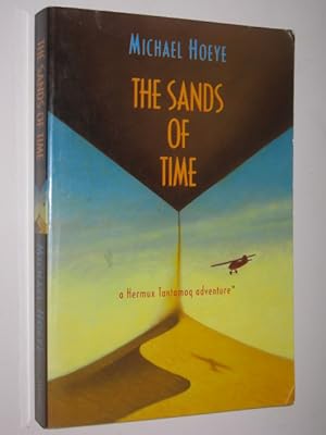 Seller image for The Sands of Time - Hermux Tantamoq Adventures #2 for sale by Manyhills Books