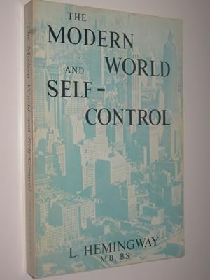 The Modern World and Self-Control