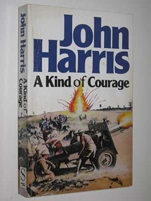 Seller image for A Kind of Courage for sale by Manyhills Books
